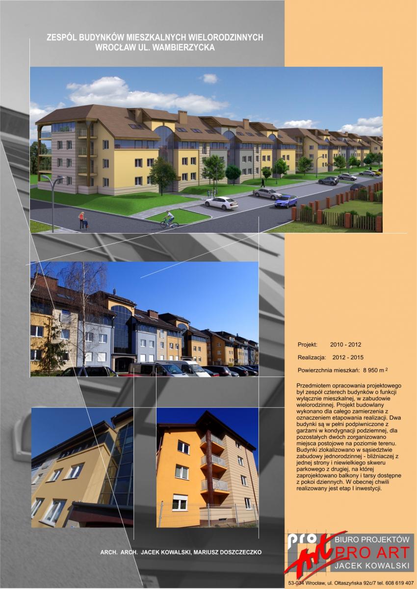 Zespół budynków mieszkalnych wielorodzinnych Wrocław Wambierzycka
